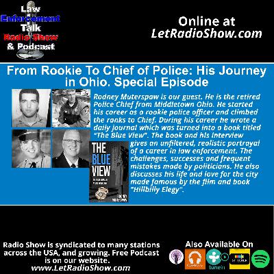 From Rookie To Chief of Police: His Journey