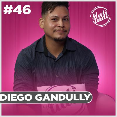 SEU OLHAR PRO MUNDO DAS UNHAS FEZ COM QUE ELE SE TORNASSE DESTAQUE | DIEGO GANDULLY - NATITUDE #46