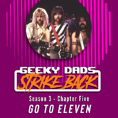 Season 3 Chapter Five - Go to eleven