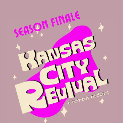 KCR S3 ep.13 - Season Finale! (ft. West Everts, Bobby Miller Jr., Nathan Thomas, Brandon Durkes, Sadie Teel, Cody Lindenberger, Michael Foster, Aaron Mayer, and Kacy Barta)
