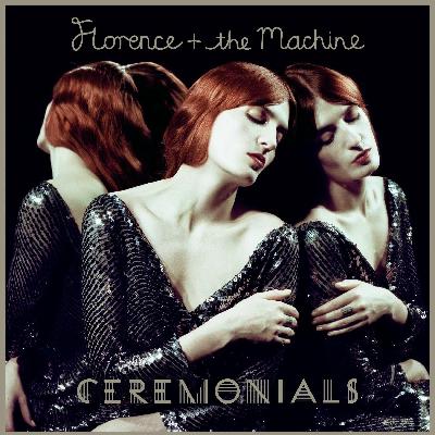 Florence and the Machine - Ceremonials