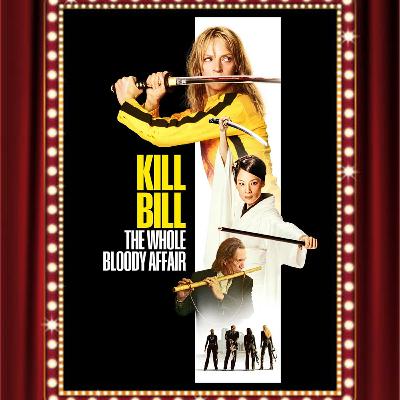 Kill Bill: The Whole Bloody Affair (2011) - Drive-In Double Feature Episode 430