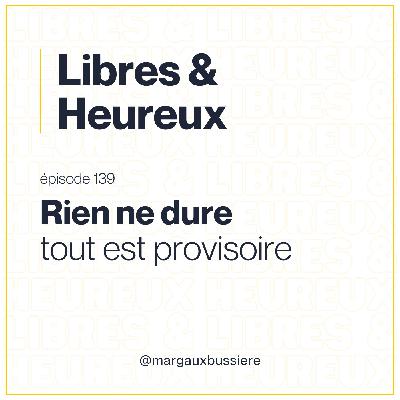 #139 – LA SEULE CERTITUDE que je garde quand tout s’effondre : Rien ne dure… et c’est ça qui SAUVE ! ⚓