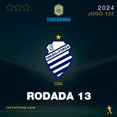 Terceirona Oficial | CSA - Rodada 13