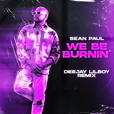 Sean Paul - We Be Burnin (Deejay LilBoy Remix)