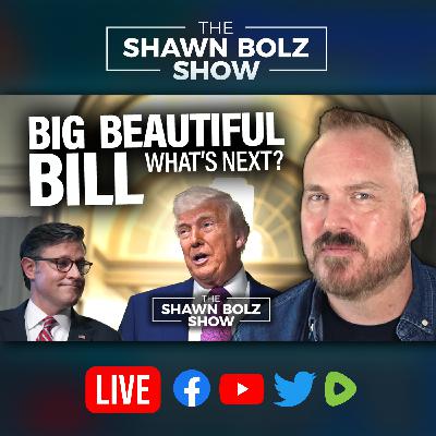 Trump’s Big Bill Passes, The Chosen Hits #1 — What’s Really Going On? | The Shawn Bolz Show