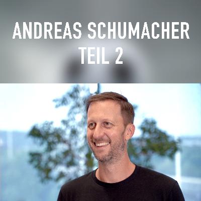 #201 IKDT - Andreas Schumacher Teil 2