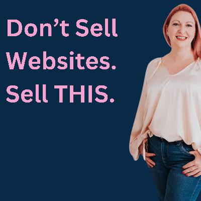 Stop Selling Websites. Sell This Instead. Stop Selling Websites. Sell This Instead.
