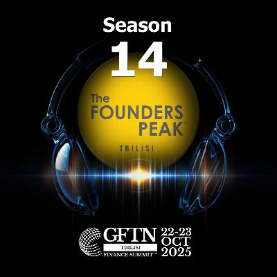 Welcome to Season 14 (Tbilisi Finance Summit, Oct 2025)