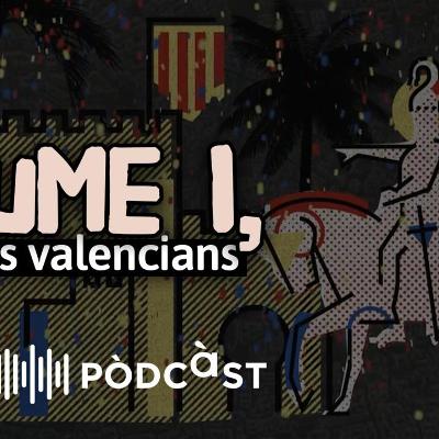 Jaume I, rei dels valencians: capítol 5