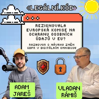 Rezignovala Evropská komise na ochranu osobních údajů? Rozhovor s Vladanem Rámišem