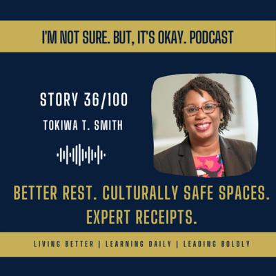 Better Rest. Culturally Safe Spaces. Expert Receipts. | Tokiwa T. Smith (36) Better Rest. Culturally Safe Spaces. Expert Receipts. | Tokiwa T. Smith (36)