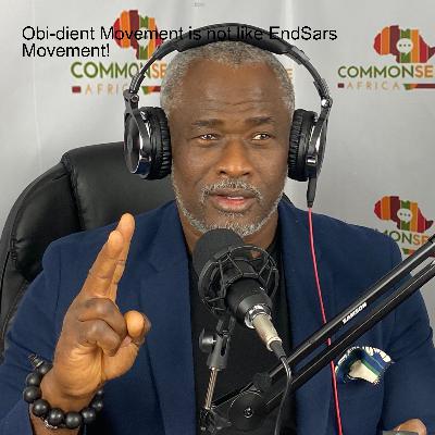 Obi-dient Movement is not like EndSars Movement! Obi-dient Movement is not like EndSars Movement!