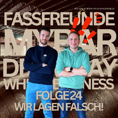 Folge 24: Wir lagen falsch!