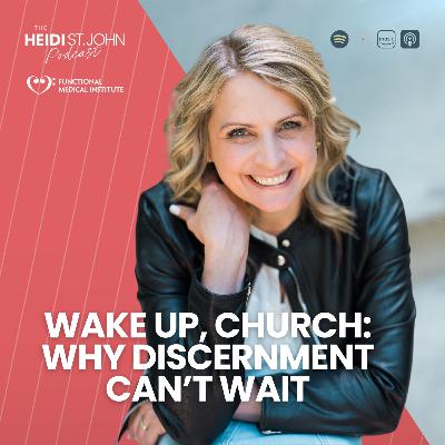 Wake Up, Church: Why Discernment Can’t Wait