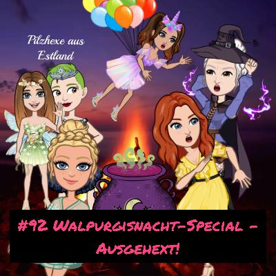 #92 Walpurgisnacht-Special - Ausgehext!