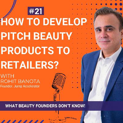 Ep.21-Jump Series: Product development/pitch strategy for beauty retailers