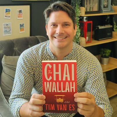 Tim van Es shares The Story Behind "The Chaiwallah" and his Journey from Corporate Executive to Full-Time Novelist [Part 1/2]