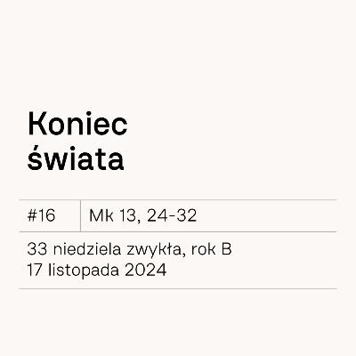 #16 Koniec świata #16 Koniec świata