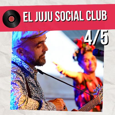 El Juju Social Club : "On ne se prend pas au sérieux !" (4/5)