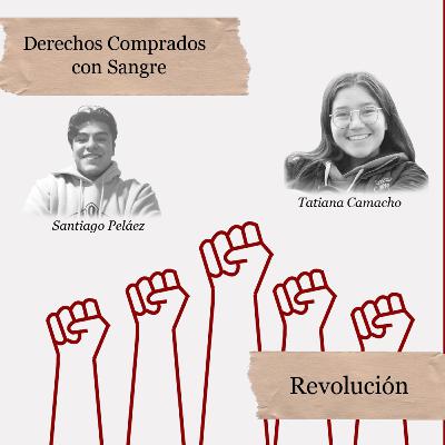 Cuarto episodio - Derechos comprados con sangre "Revolución"