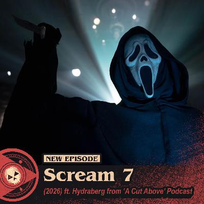 #569 – Scream 7 (2026)