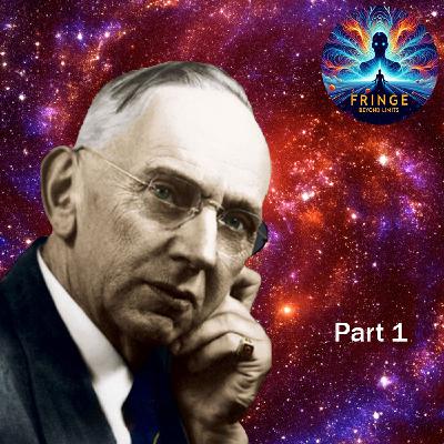 The Sleeping Medium: Edgar Cayce Part 1 The Sleeping Medium: Edgar Cayce Part 1