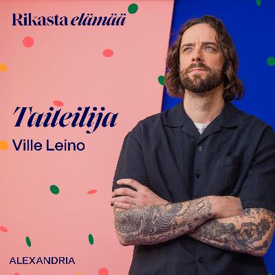 21: Ville Leino – Taiteilija nimeltä Billebeino