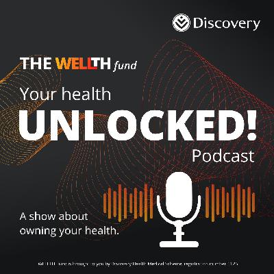 The WELLTH Fund: Your Health Unlocked! – Dr Noluthando Nematswerani The WELLTH Fund: Your Health Unlocked! – Dr Noluthando Nematswerani