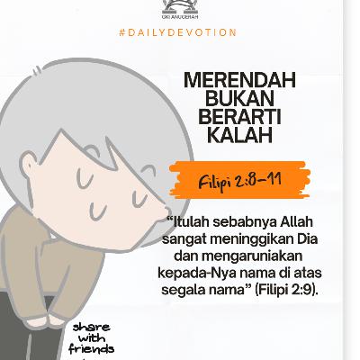 Merendah Bukan Berarti Kalah | Renungan Harian GKI Anugerah | 26 November 2025