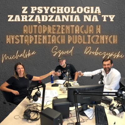 Autoprezentacja w wystąpieniach publicznych