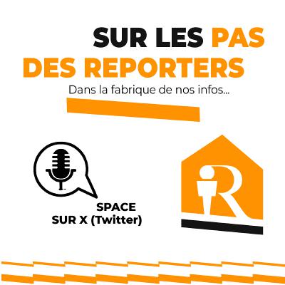Sur les pas des Reporters - Mars 2026 Sur les pas des Reporters - Mars 2026