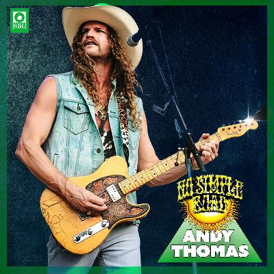 Andy Thomas: Hard Roads and Honest Songs