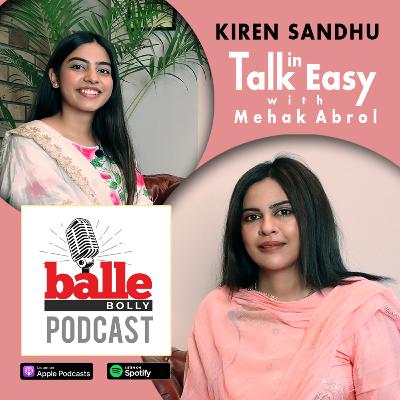 Kiren Sandhu in Talk Easy with Mehak Abrol Kiren Sandhu in Talk Easy with Mehak Abrol