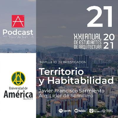 EP 21 Territorio y Habitabilidad - Universidad de América EP 21 Territorio y Habitabilidad - Universidad de América