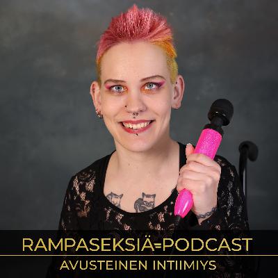 15. Avusteinen intiimiys - kuinka seksissä avustaminen toimii? 15. Avusteinen intiimiys - kuinka seksissä avustaminen toimii?