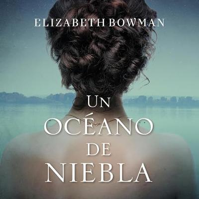 Un océano de niebla (Audiolibro) | Prueba Gratis