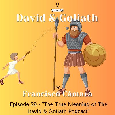 The True Meaning of The David & Goliath Story