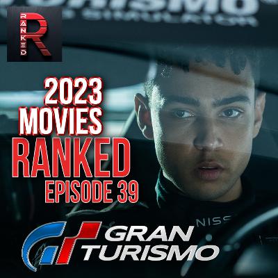 Gran Turismo | 2023 Movies RANKED - Episode 39