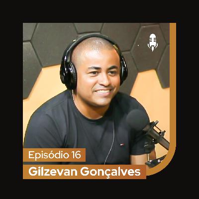 Adminercast #16 - Gilzevan Gonçalves | Do garimpo aos 10 milhões faturados no digital