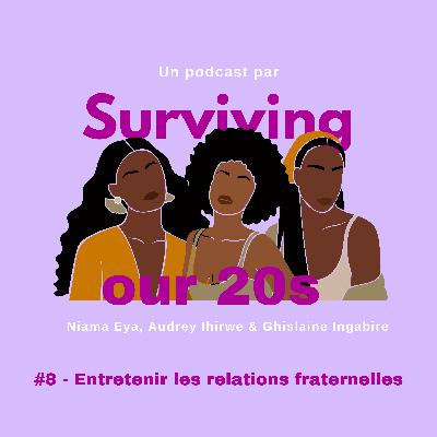 #8 - Entretenir les relations fraternelles