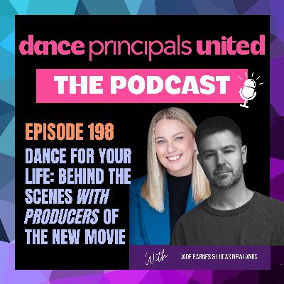 Dance for your Life: Behind the Scenes with Producers of the New Movie