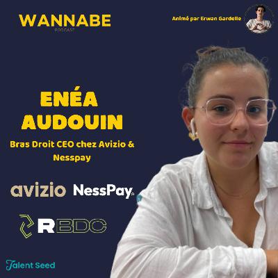 Enéa, Bras droit CEO chez Avizio & Nesspay