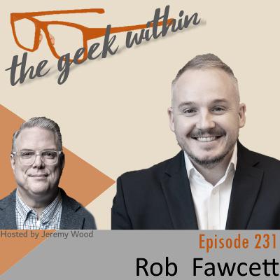 Ep231: Rob Fawcett