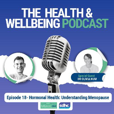 Breaking the Silence: Navigating Menopause with Dr. Olivia Hum Breaking the Silence: Navigating Menopause with Dr. Olivia Hum
