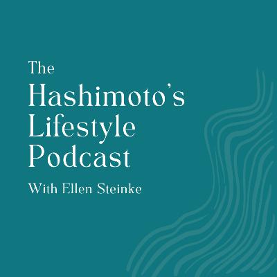 Mindset & Lifestyle Tips for Reversing Hashimoto's with Rashi Nayar