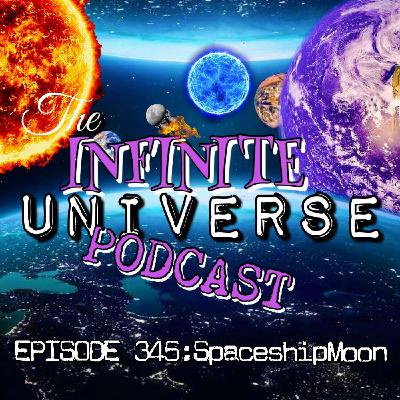 Universe 345: Spaceship Moon