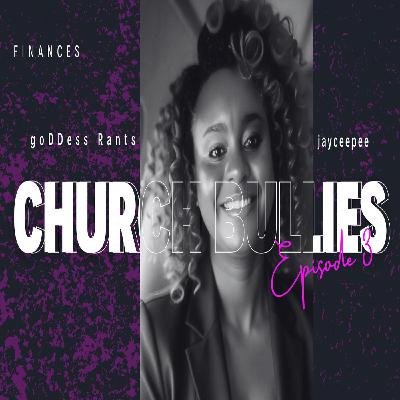 Church Bullies Ep.3: Financial Predators
