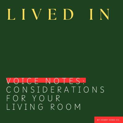 Considerations for Your Living Room Considerations for Your Living Room