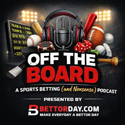 Off the Board Episode Two: Sweet 16 Picks, Yankees vs Giants, Home Run Futures